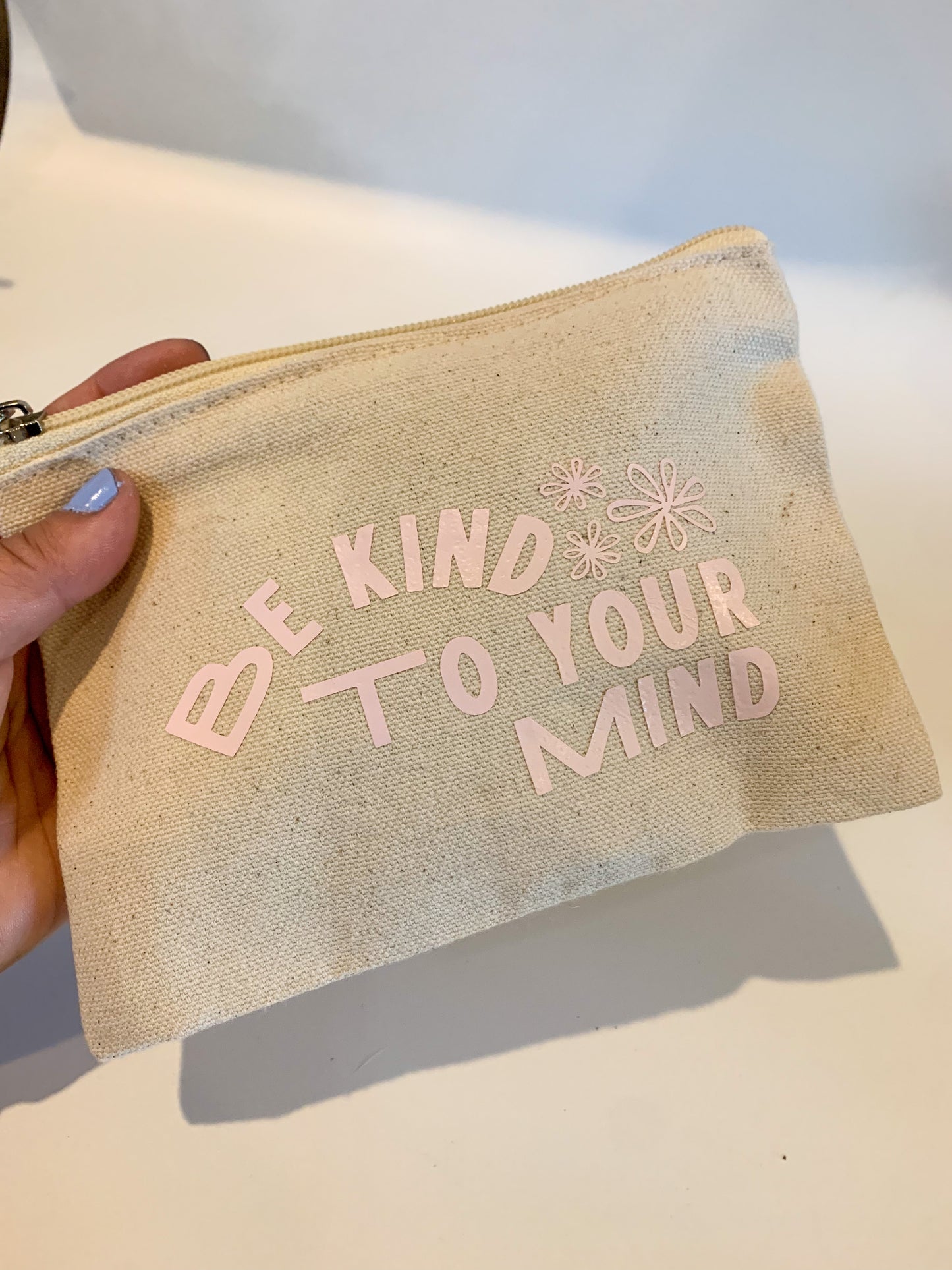 Zipper Pouch Be Kind To Your Mind